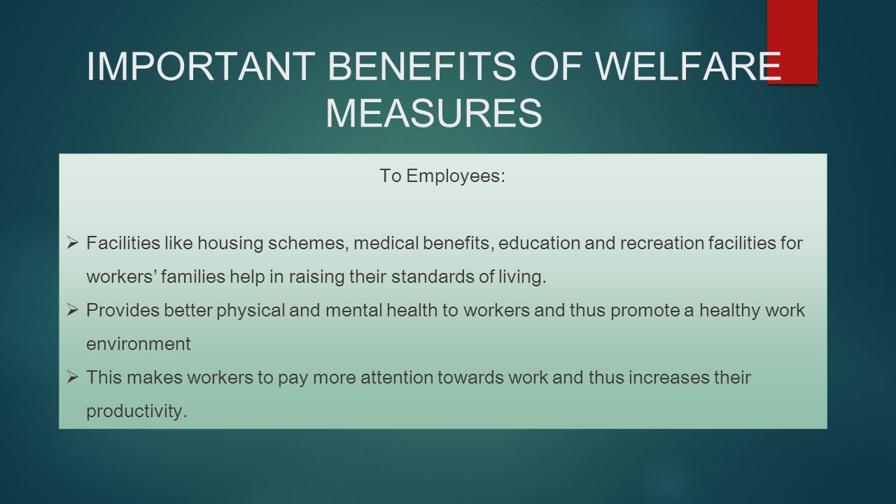 Effectiveness of welfare measures on employee productivity